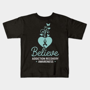 Addiction Recovery Awareness Teal Ribbon Believe Butterfly Kids T-Shirt